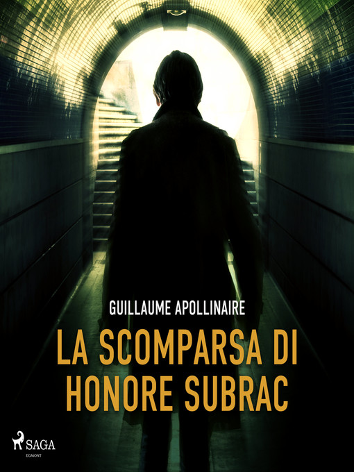 Titeldetaljer för La scomparsa di Honore Subrac av Guillaume Apollinaire - Tillgänglig